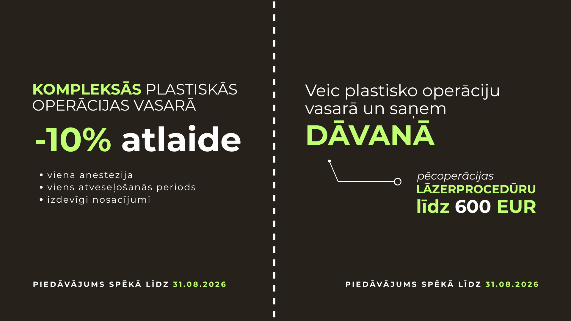 Kompleksas plastiskās operācijas vasarā